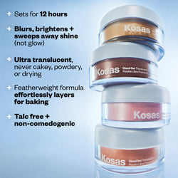 Kosas - Cloud Set Loose Powder
Translucent Setting + Blurring Powder